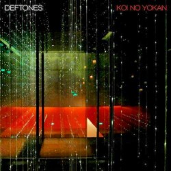 Deftones Koi No Yokan