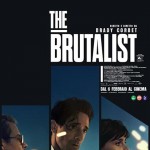 THE BRUTALIST – Brady Corbet